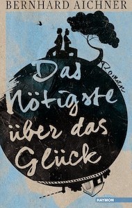 Cover Das Nötigste über das Glück